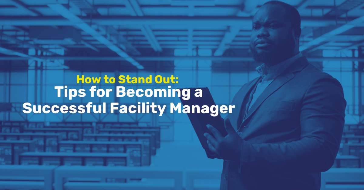 Becoming a Successful Facility Manager